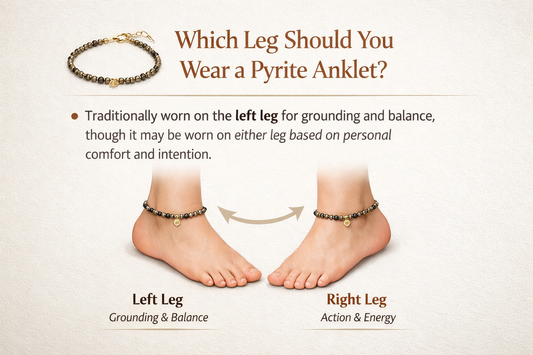 Which Leg Should You Wear a Pyrite Anklet?